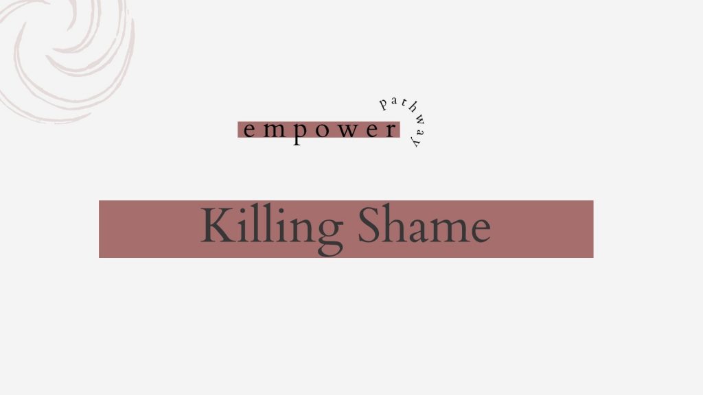Killing Shame